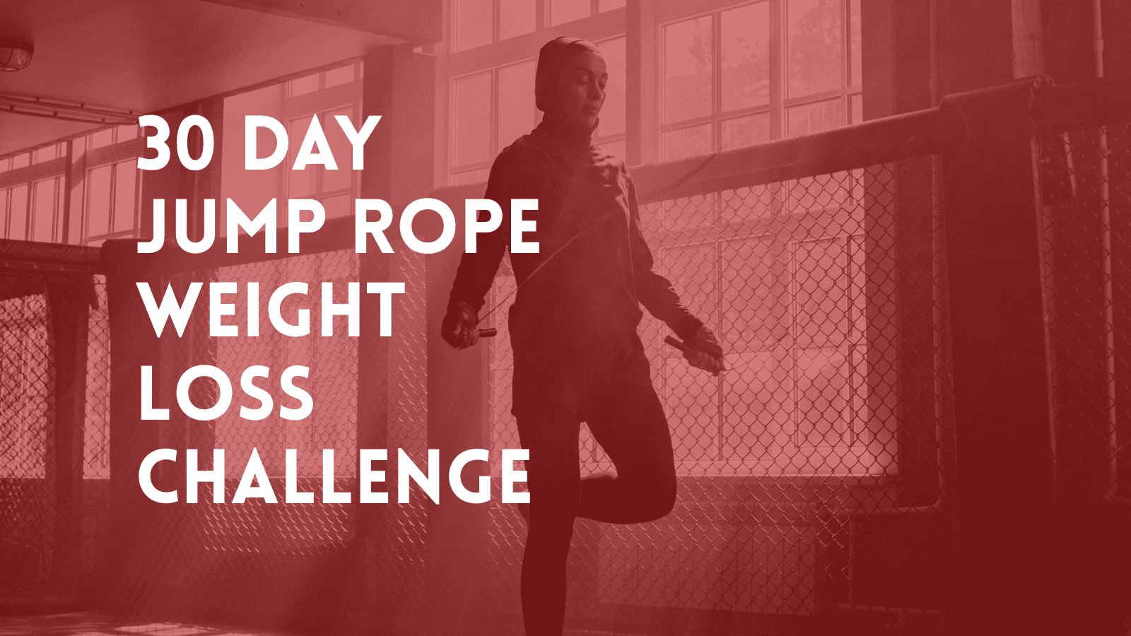 30 Day Jump Rope Challenge